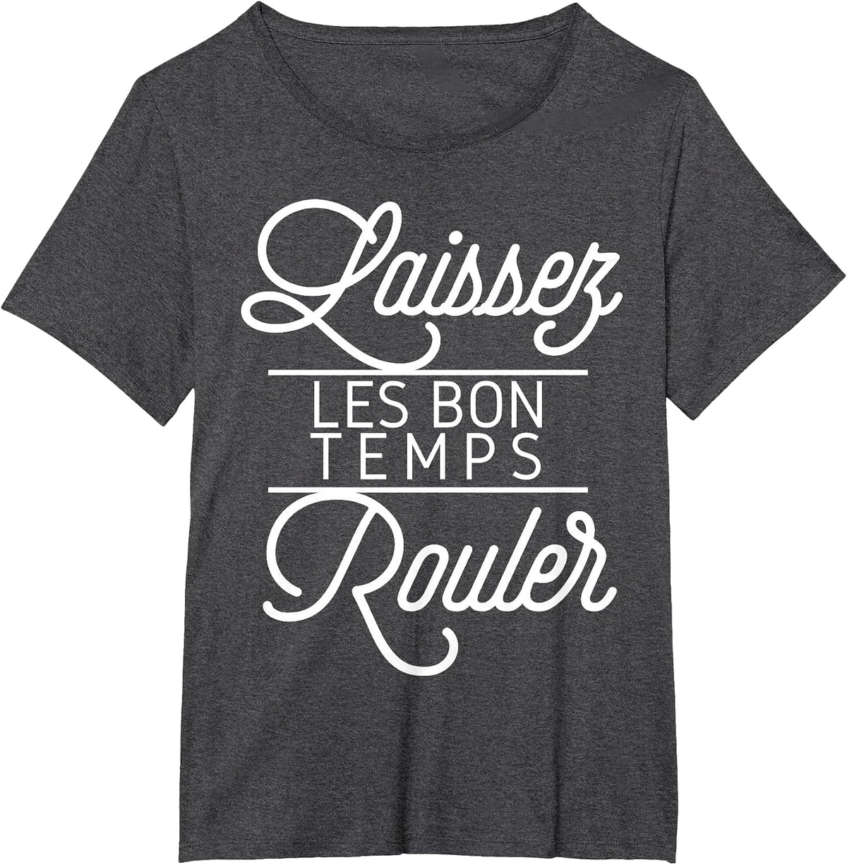 Let The Good Times Roll Shirt Laissez Les Bon Temps Rouler T-Shirt - Dark Heather Grey