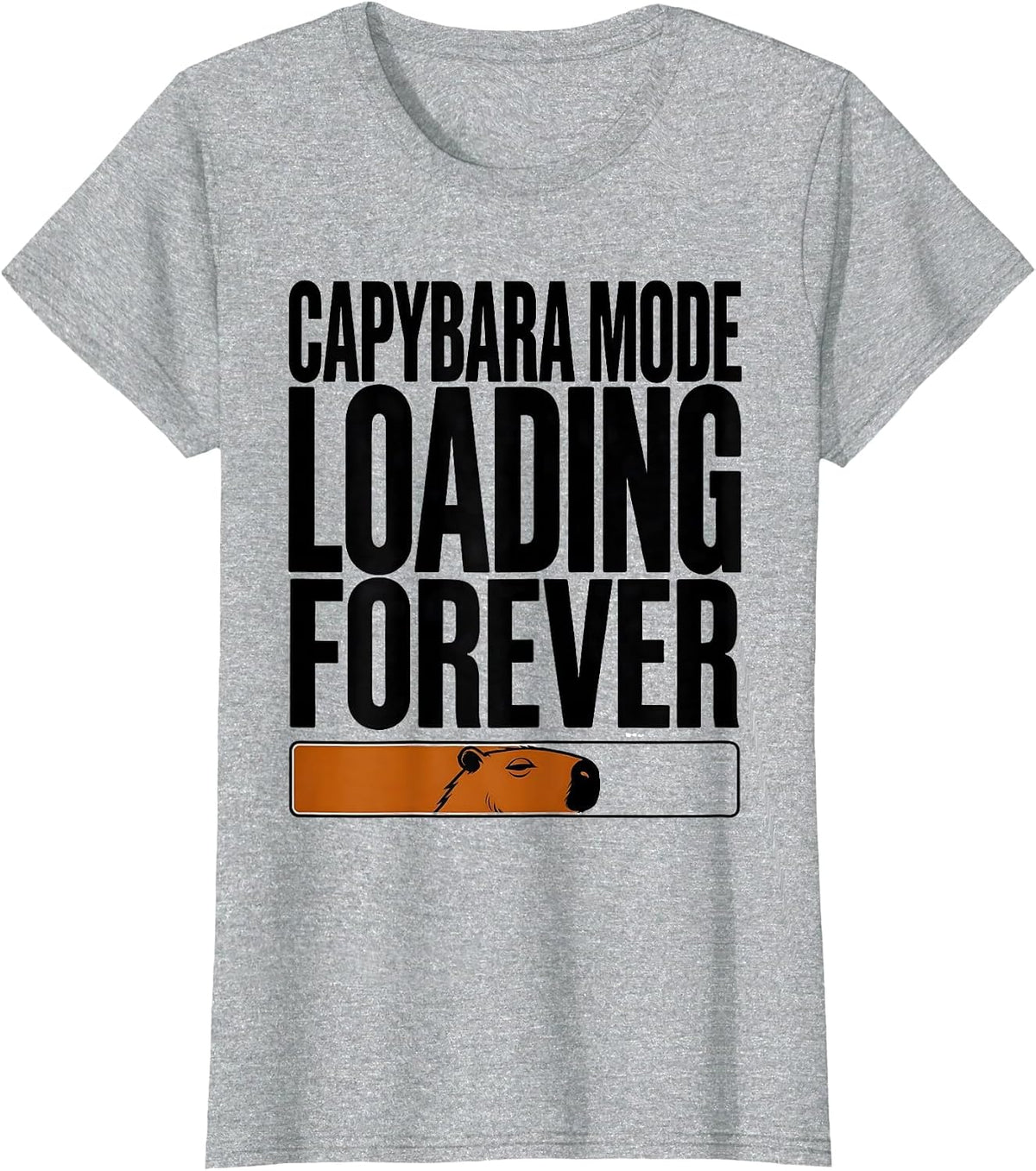 Women's Capybara Mode: Loading Forever Funny Animal Meme Gamer Humor T-Shirt - Heather Grey