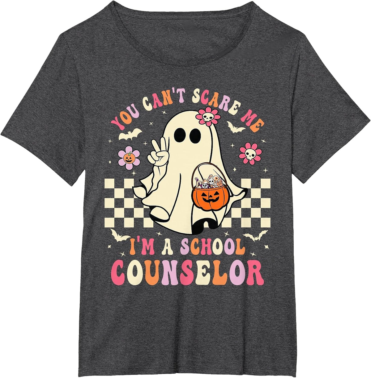 You Can't Scare Me I'm A School Counselor Halloween Women T-Shirt - Dark Heather Grey