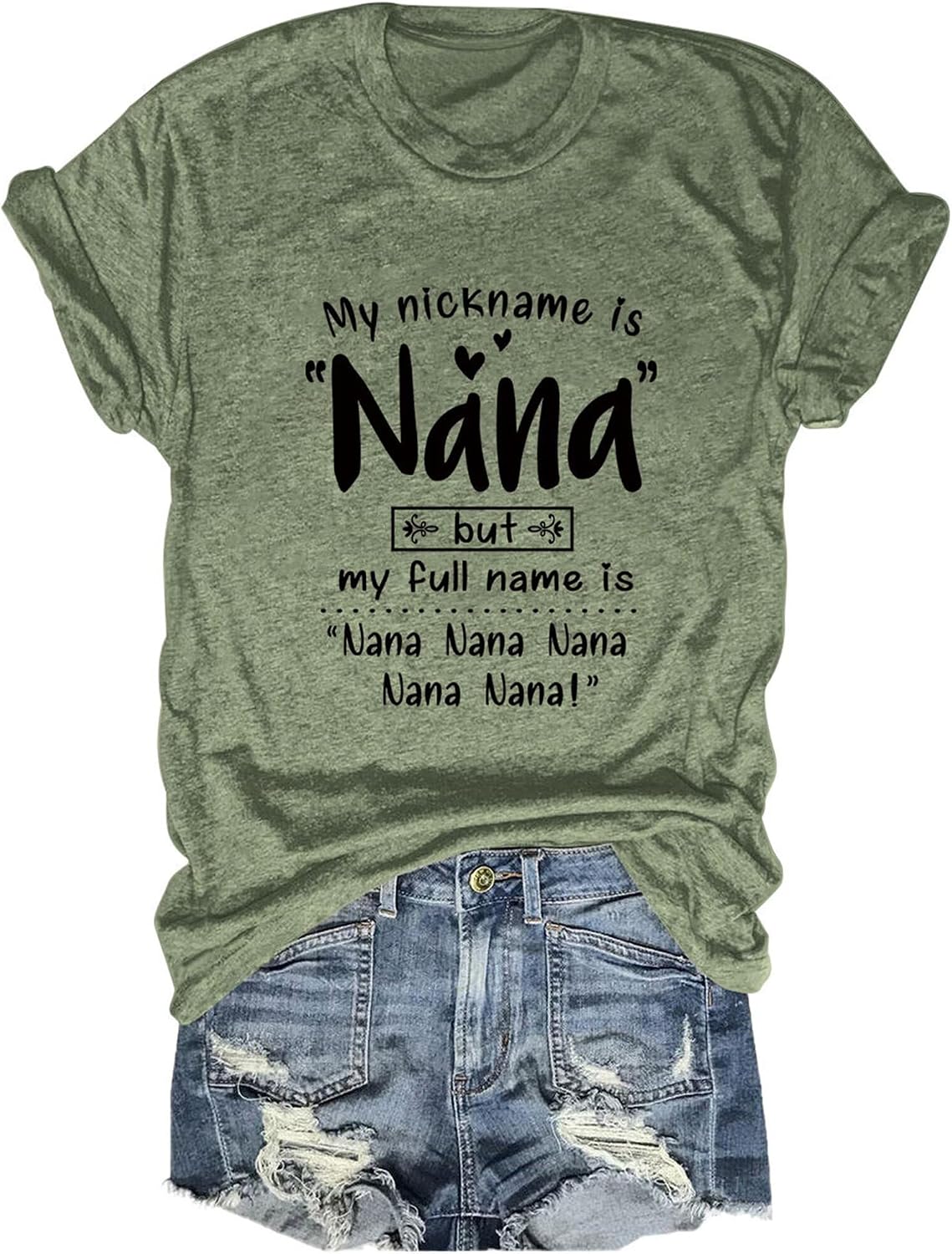 Grandma Shirt for Women My Nickname is Nana Tshirt Grandma Life Graphic Top - 01-olive Green