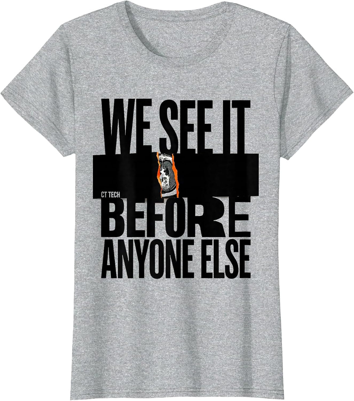 We See It Before Anyone Else CT Tech Radiology Rad Tech T-Shirt - Heather Grey