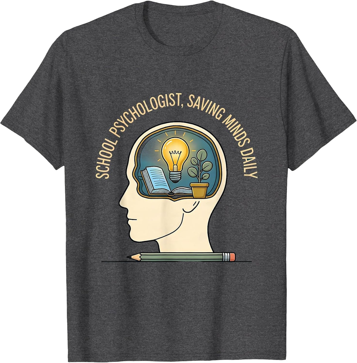 School Psychologist Saving Minds Daily Design T-Shirt - Dark Heather Grey