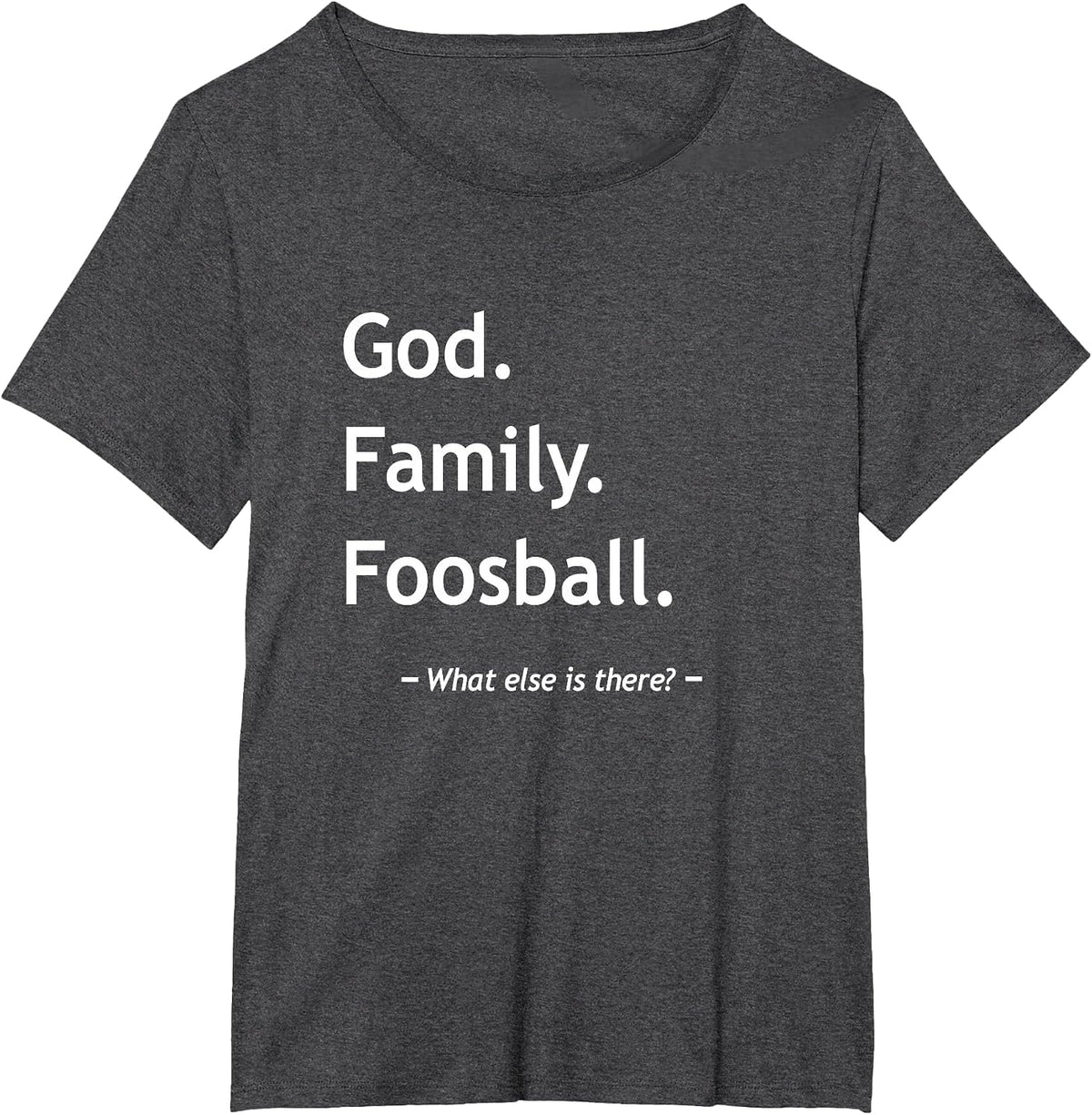 Christian Faith Jesus Christianity God Family Foosball T-Shirt - Dark Heather Grey