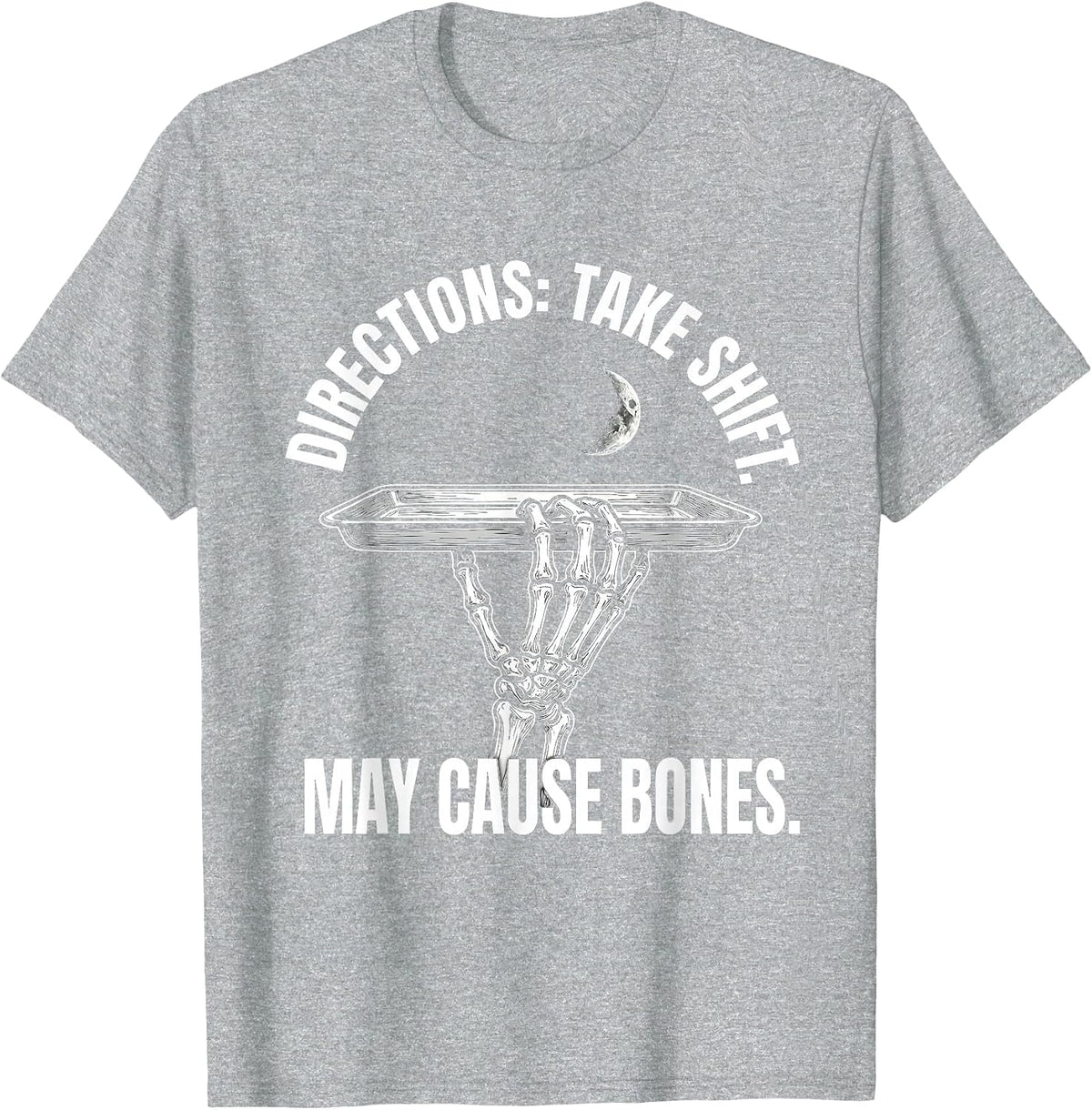 Men's Directions: Take Shift. May Cause Bones Halloween Pharmacy T-Shirt - Heather Grey