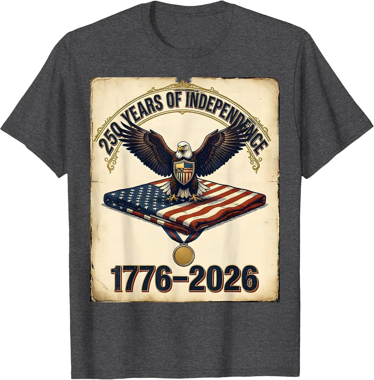Men's 250 Years Of Independence 1776–2026 Vintage Patriotic Eagle T-Shirt - Dark Heather Grey