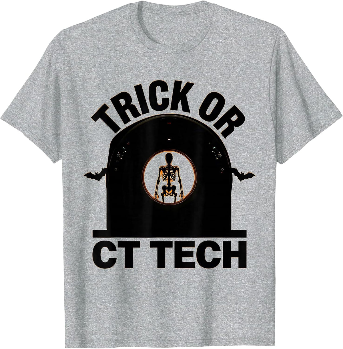 Men's Trick Or CT Tech Funny Radiology Tech Halloween Humor T-Shirt - Heather Grey