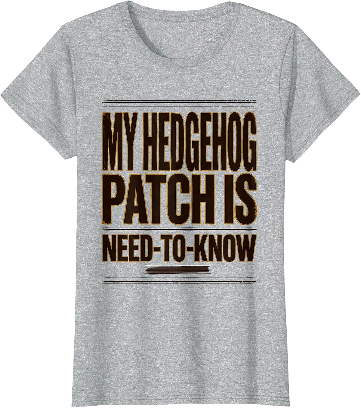 My Hedgehog Patch Is Need-To-Know Funny Mushroom Forager T-Shirt - Heather Grey