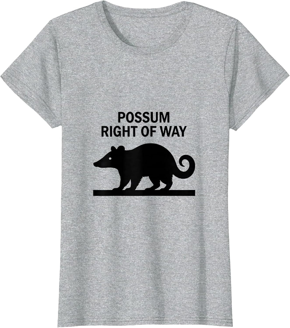 Women's Possum Right Of Way Funny Opossum Meme Animal Humor T-Shirt - Heather Grey