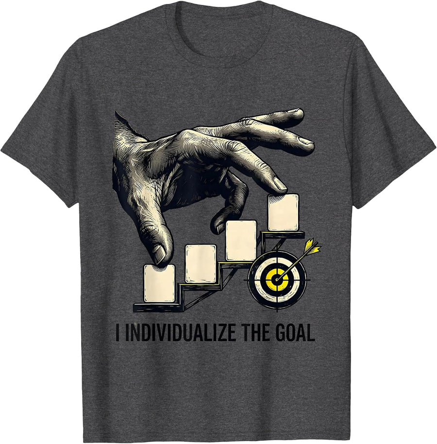 Men's I Individualize The Goal Funny Special Education Teacher T-Shirt - Dark Heather Grey