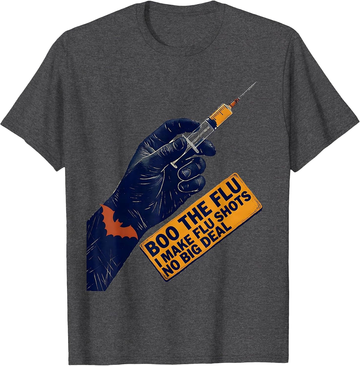Boo the Flu, I Make Flu Shots No Big Deal Funny Nurse T-Shirt - Dark Heather Grey