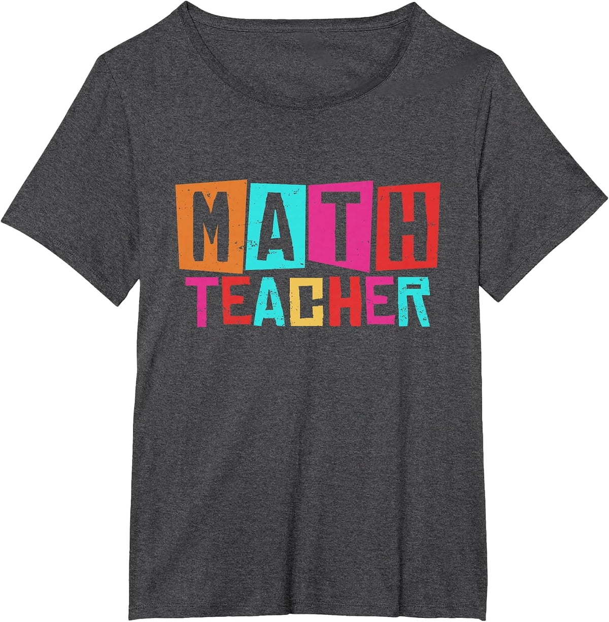 Math Teacher Women Men Mathematics School Math Teacher T-Shirt - Dark Heather Grey