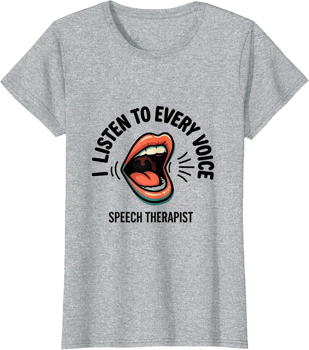 Women's I Listen To Every Voice Speech Therapist T-Shirt - Heather Grey