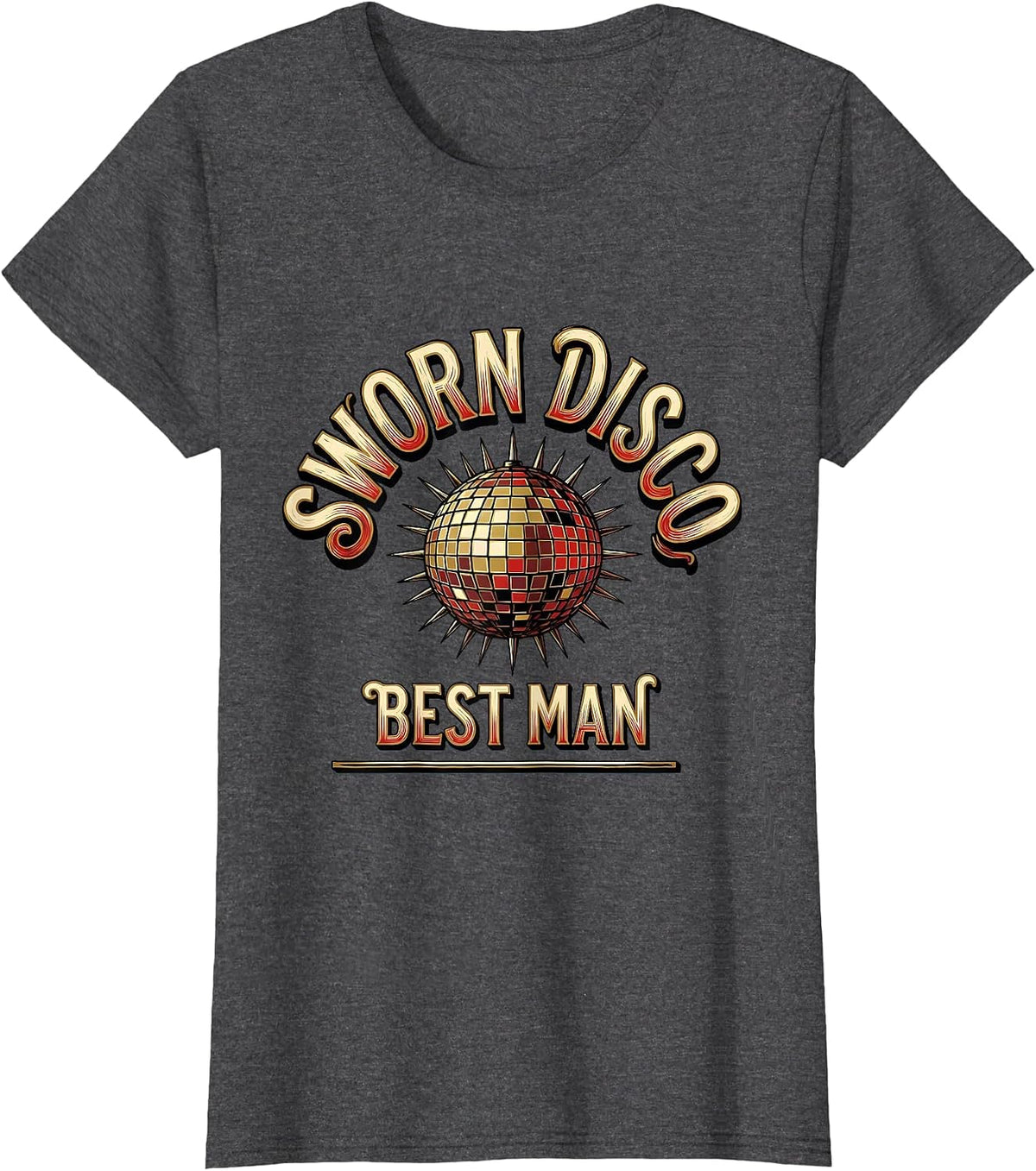 Women's Sworn Disco Best Man Retro 70s Disco Party Costume T-Shirt - Dark Heather Grey