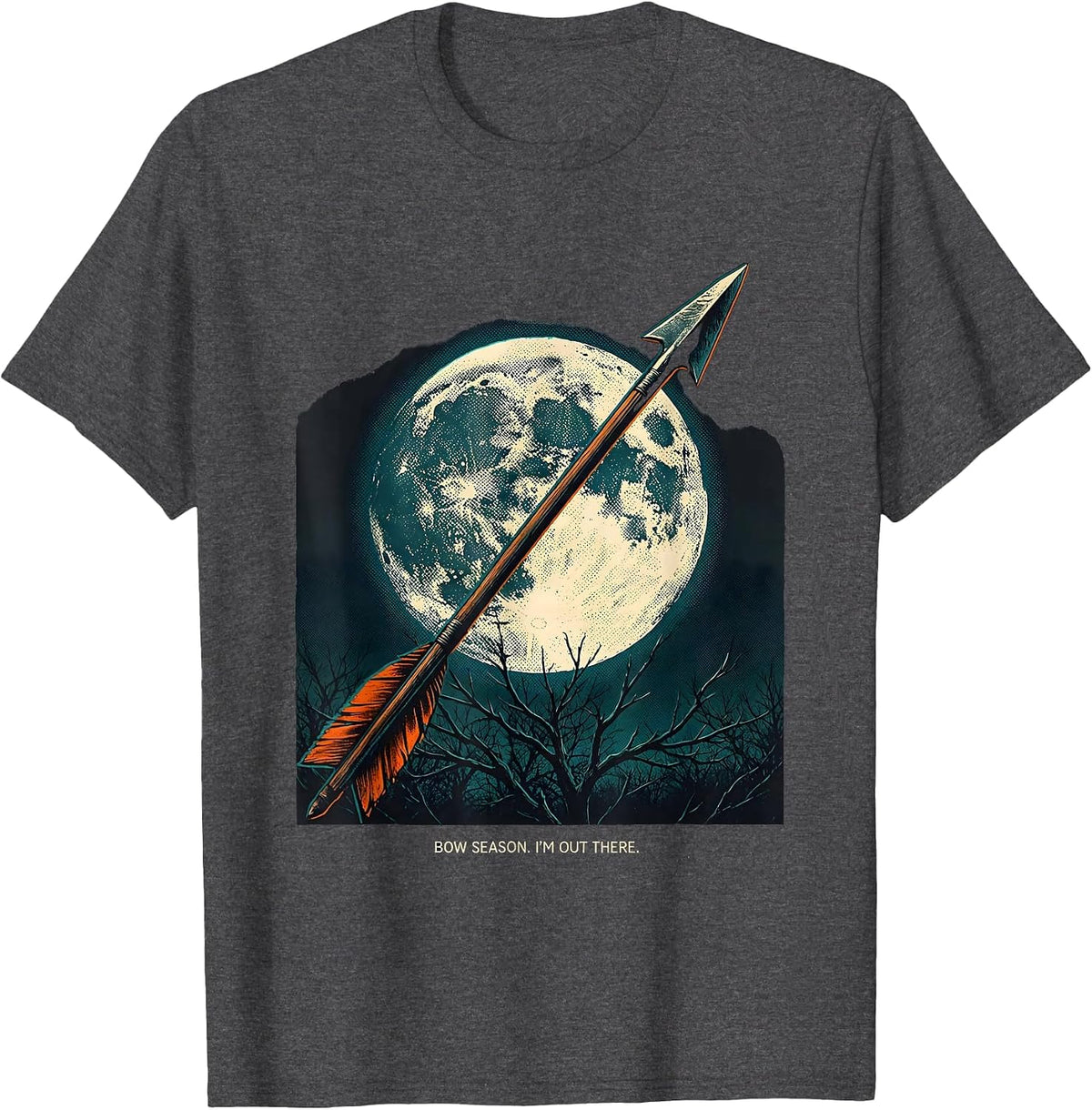 Bow Season I'm Out There Archery Bowhunter Deer Hunter Gift T-Shirt - Dark Heather Grey