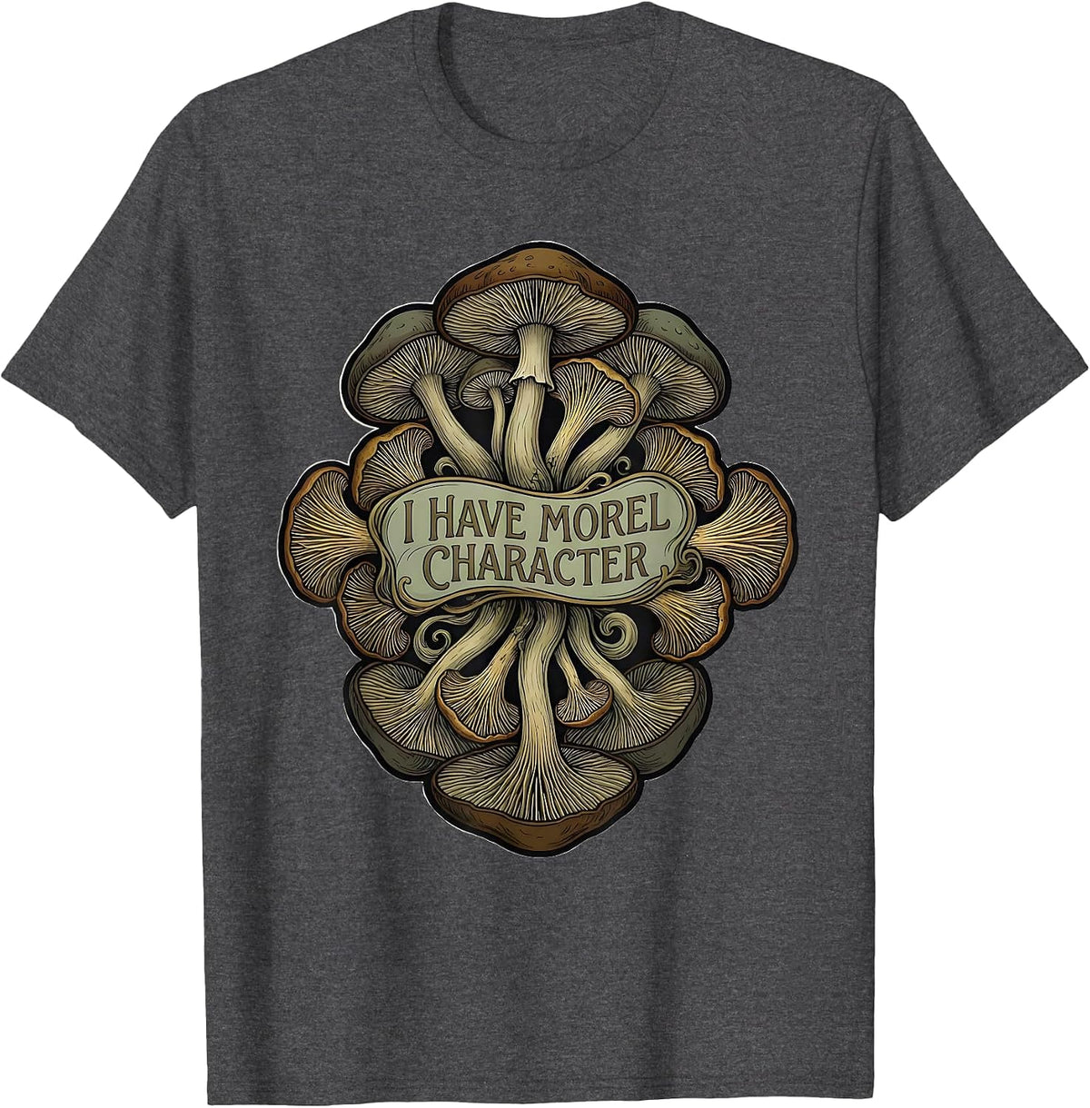 Men's I Have Morel Character Art Nouveau Mushroom Foraging Humor T-Shirt - Dark Heather Grey