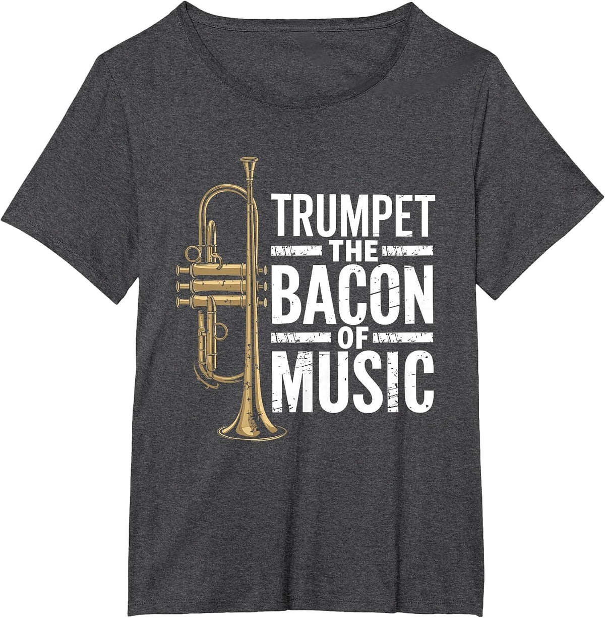 Trumpet the Bacon of Music, Jazz Trumpeter Trumpet Player T-Shirt - Dark Heather Grey