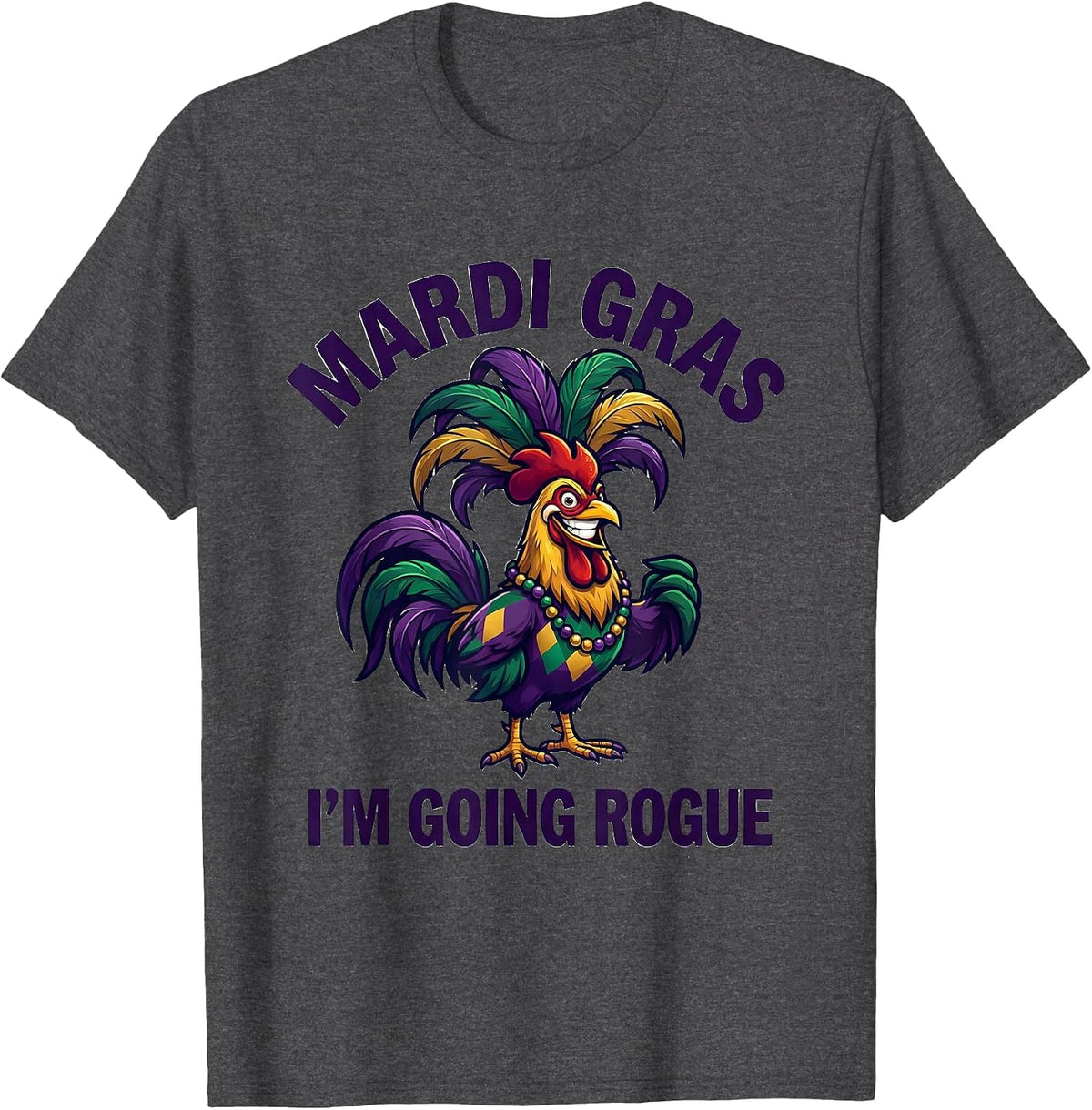Men's Mardi Gras, I’m Going Rogue Funny Carnival Costume Party T-Shirt - Dark Heather Grey