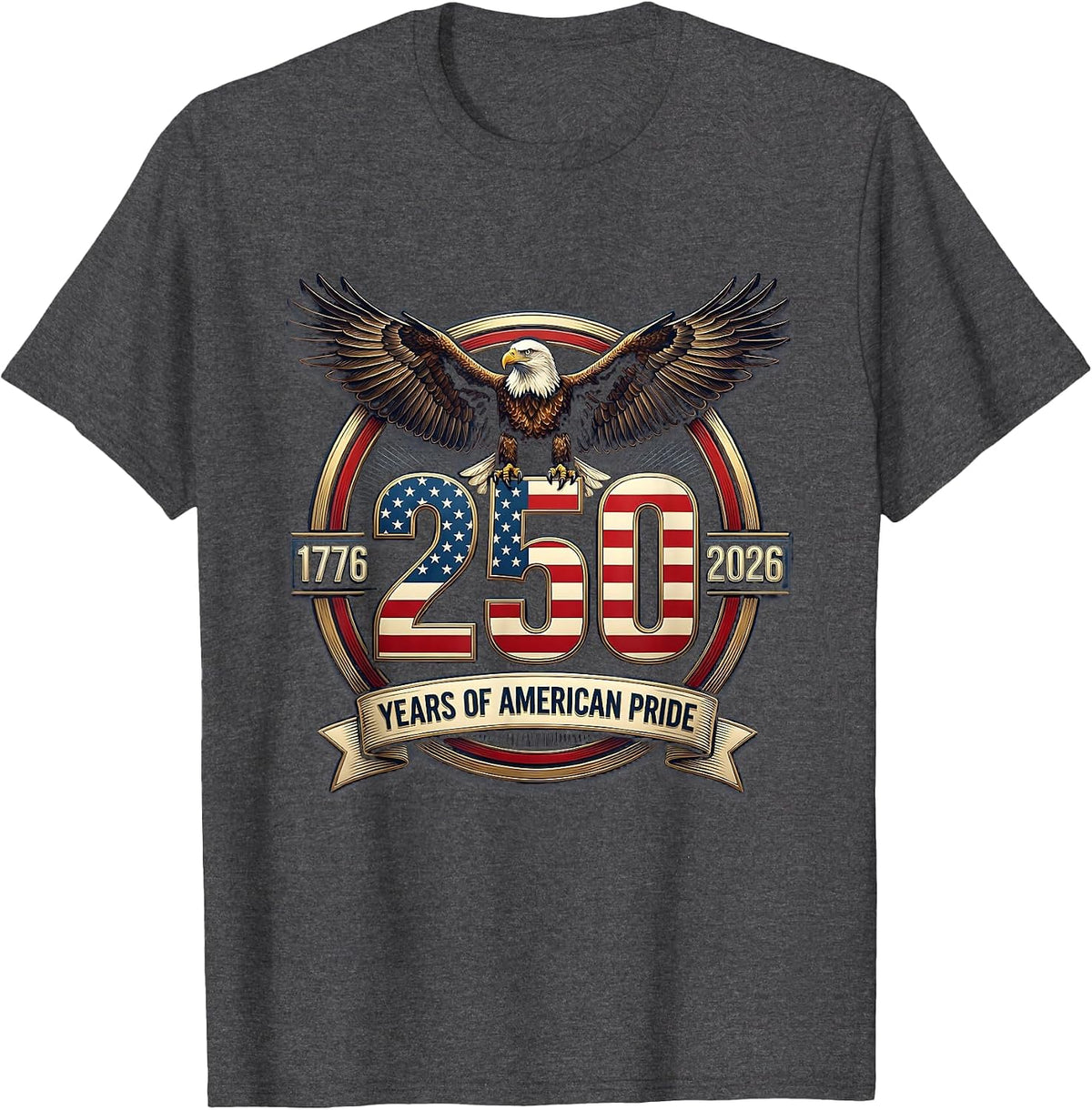 250 Years of American Pride Bold Anniversary Design T-Shirt - Dark Heather Grey