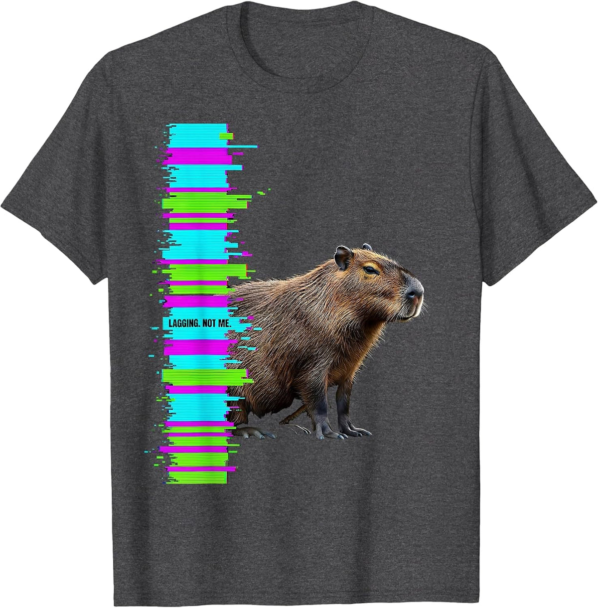 Lagging Not Me Glitch Datamosh Funny Capybara Gamer T-Shirt - Dark Heather Grey