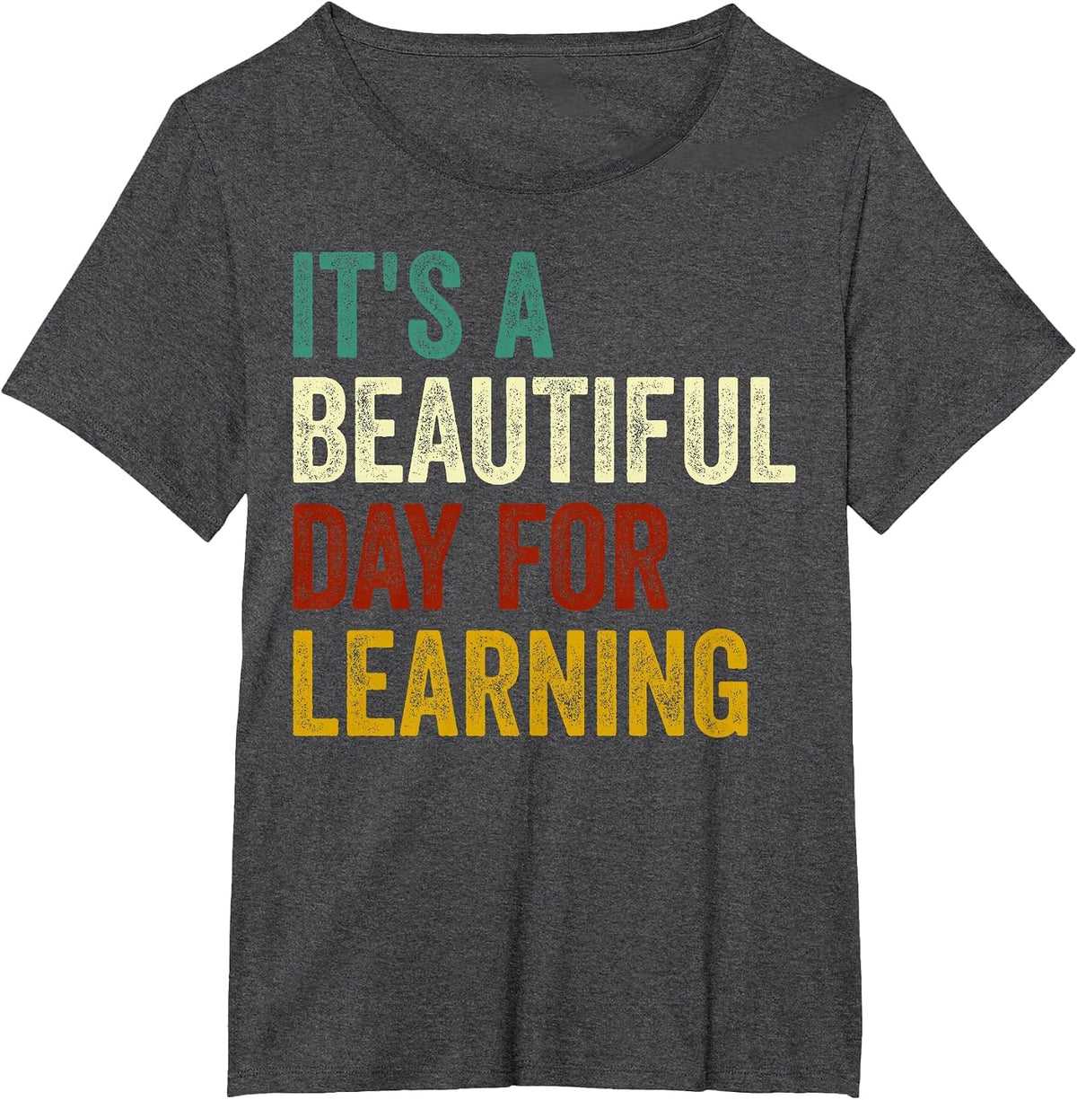 It's Beautiful Day for Learning Retro Teacher Students Women T-Shirt - Dark Heather Grey