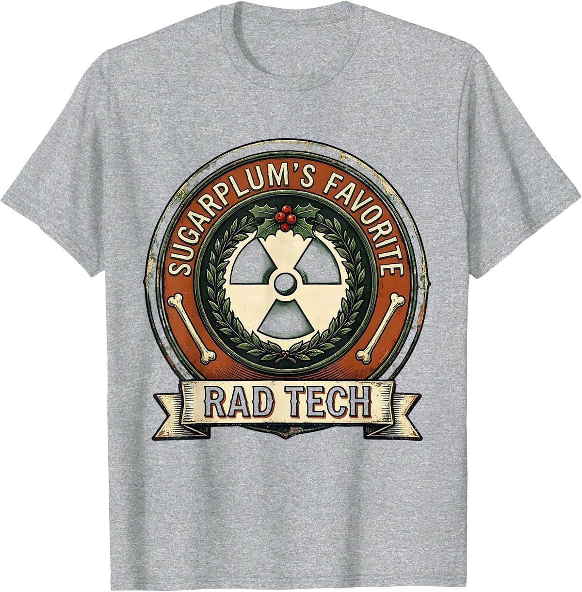 Men's Sugarplum's Favorite Rad Tech Vintage Radiology Tech Humor T-Shirt - Heather Grey