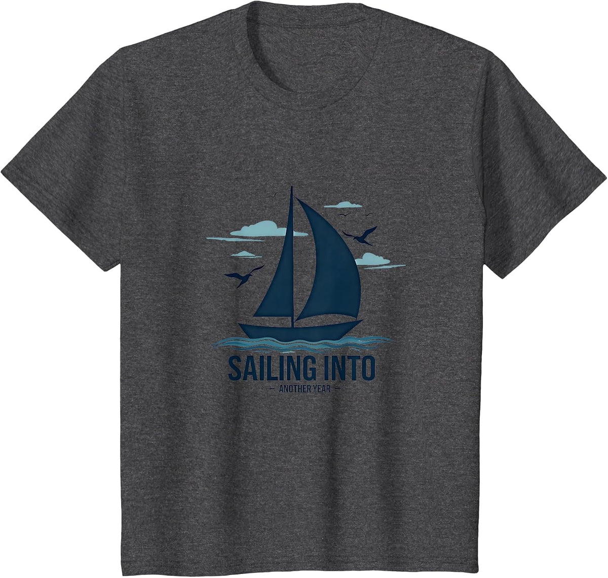 Sailing Into Another Year 65th Birthday Cruise Nautical Gift T-Shirt - Dark Heather Grey