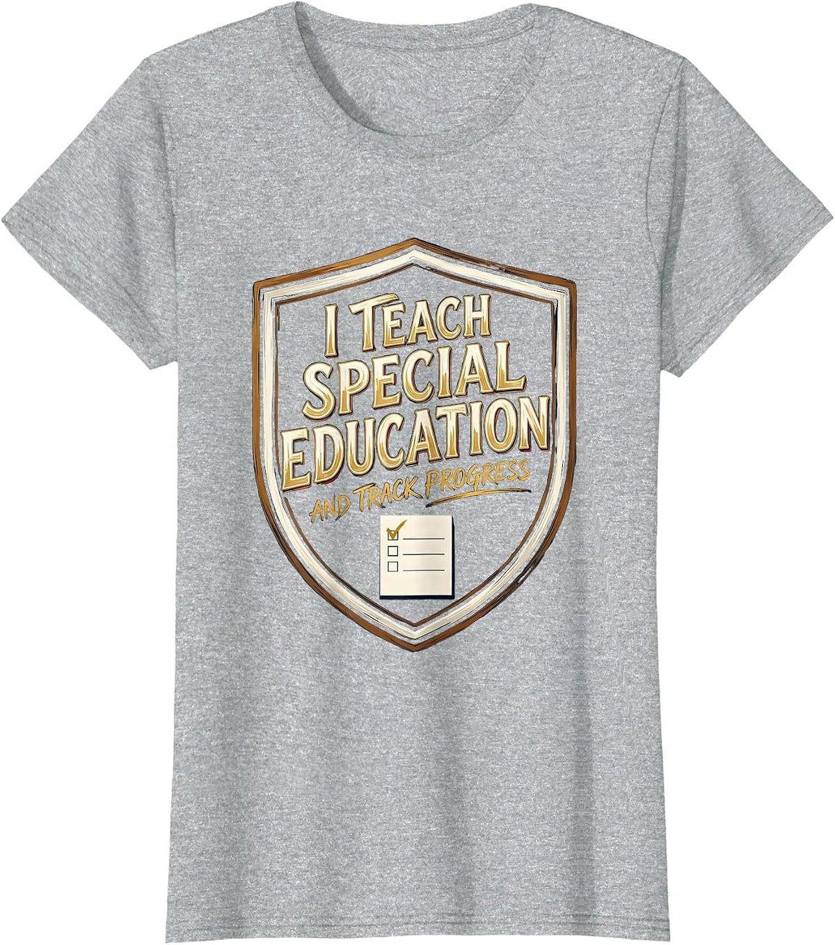 Women's I Teach Special Education And Track Progress Special Ed T-Shirt - Heather Grey