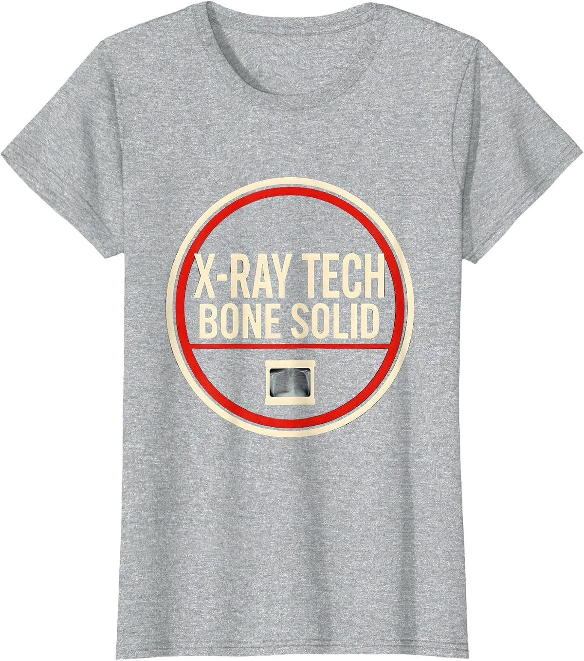 Women's X-Ray Tech Bone Solid Funny Radiology Technologist Gift T-Shirt - Heather Grey