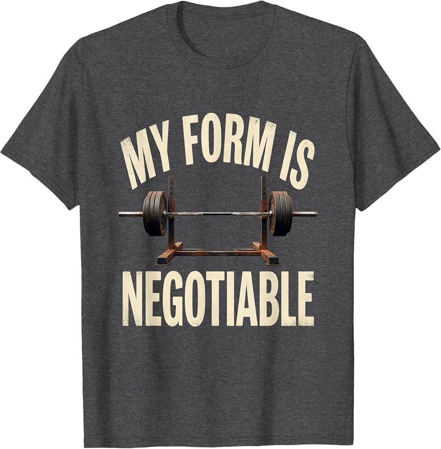 Men's My Form Is Negotiable Vintage Funny Gym Weightlifting T-Shirt - Dark Heather Grey