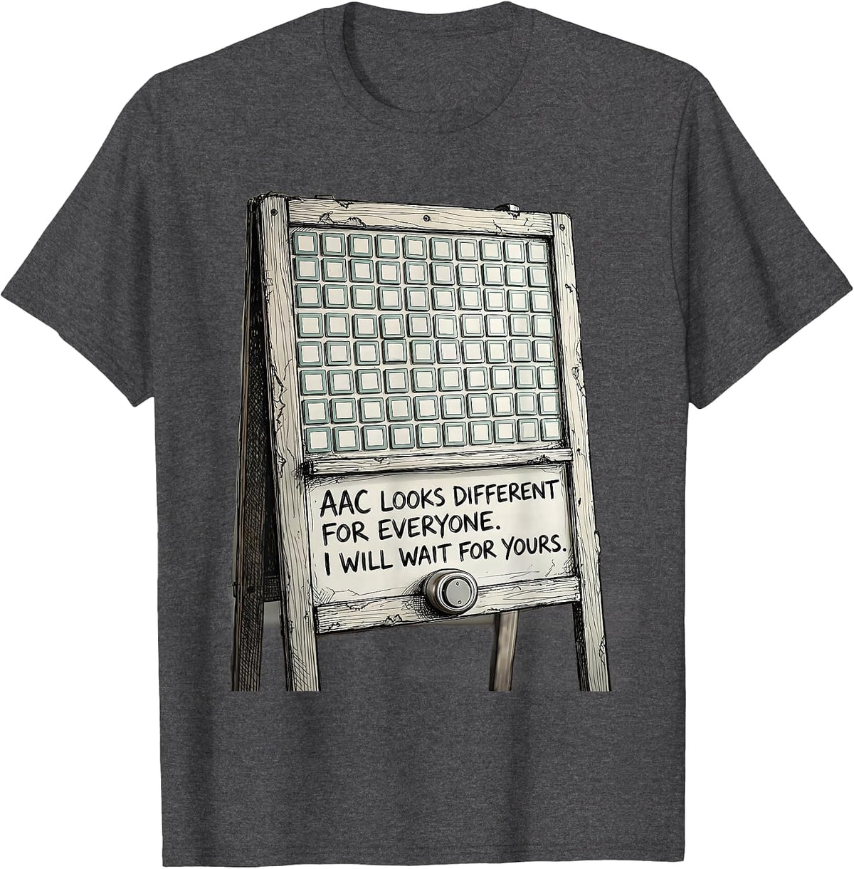 Men's AAC Looks Different for Everyone. I Will Wait for Yours. T-Shirt - Dark Heather Grey