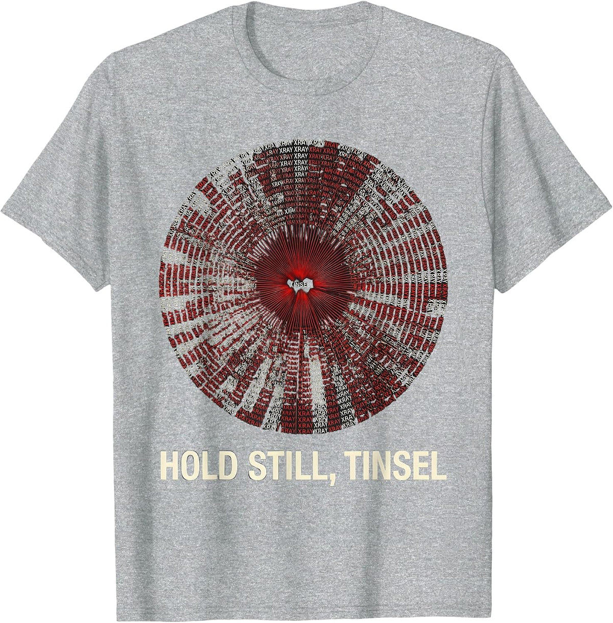 Men's Hold Still, Tinsel Funny Radiology Xray Tech Christmas Humor T-Shirt - Heather Grey