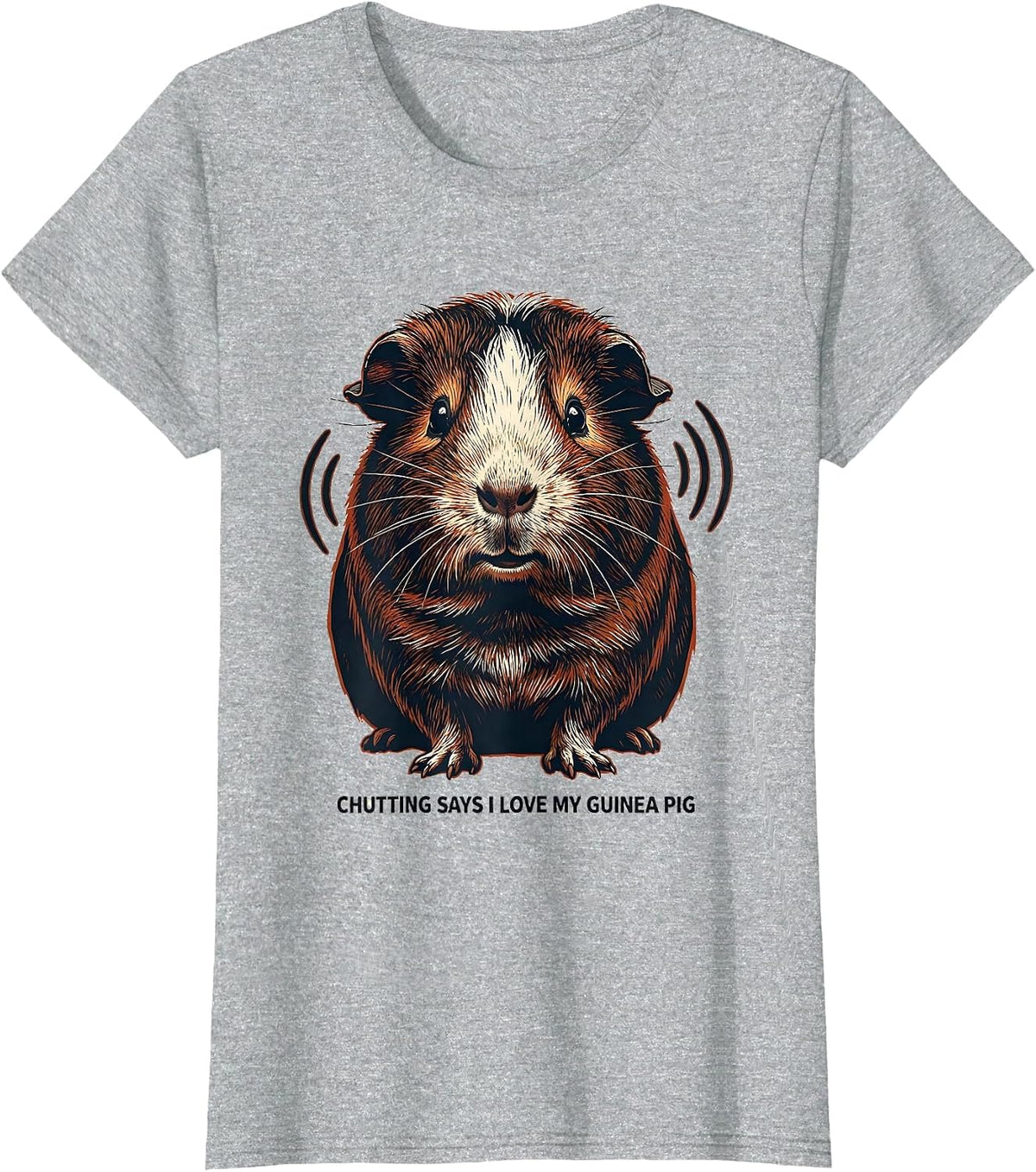 Chutting Says I Love My Guinea Pig Funny Guinea Pig Lover T-Shirt - Heather Grey