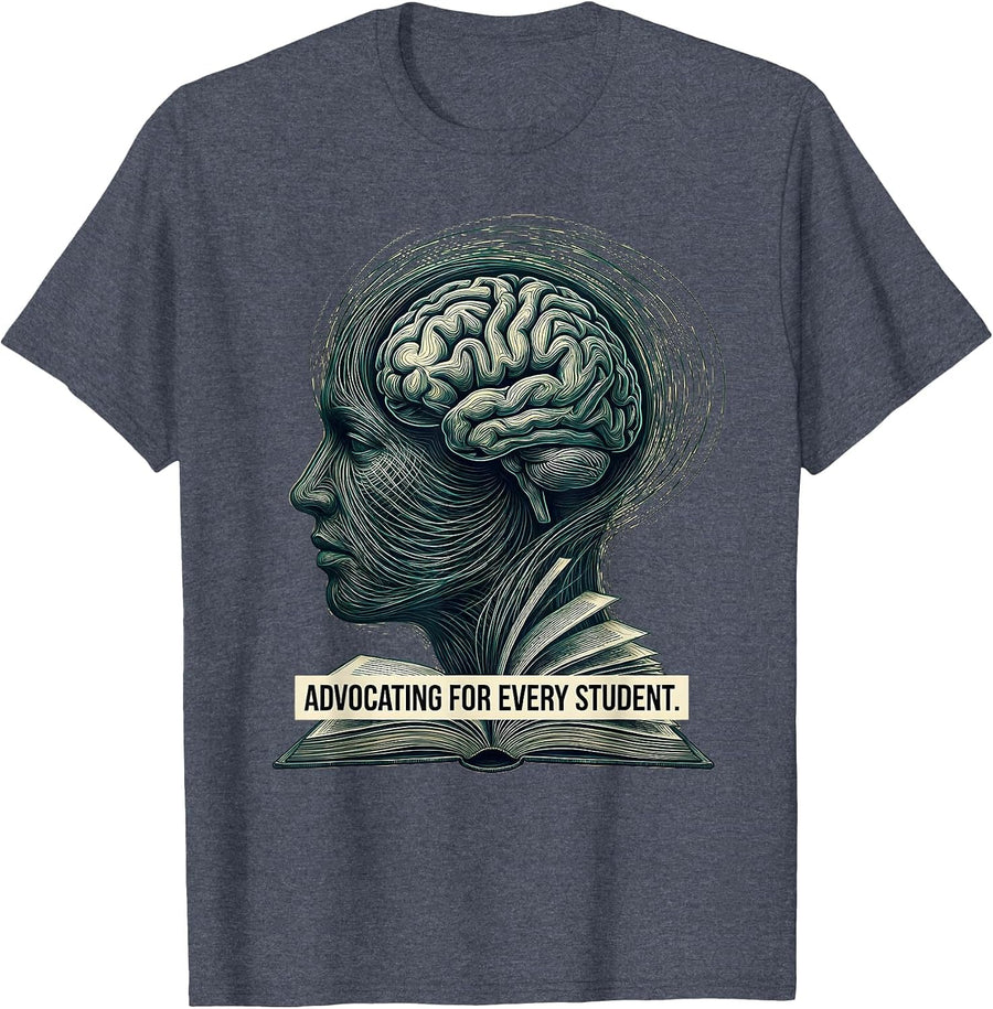 Advocating for Every Student School Psychologist T-Shirt - Heather Blue