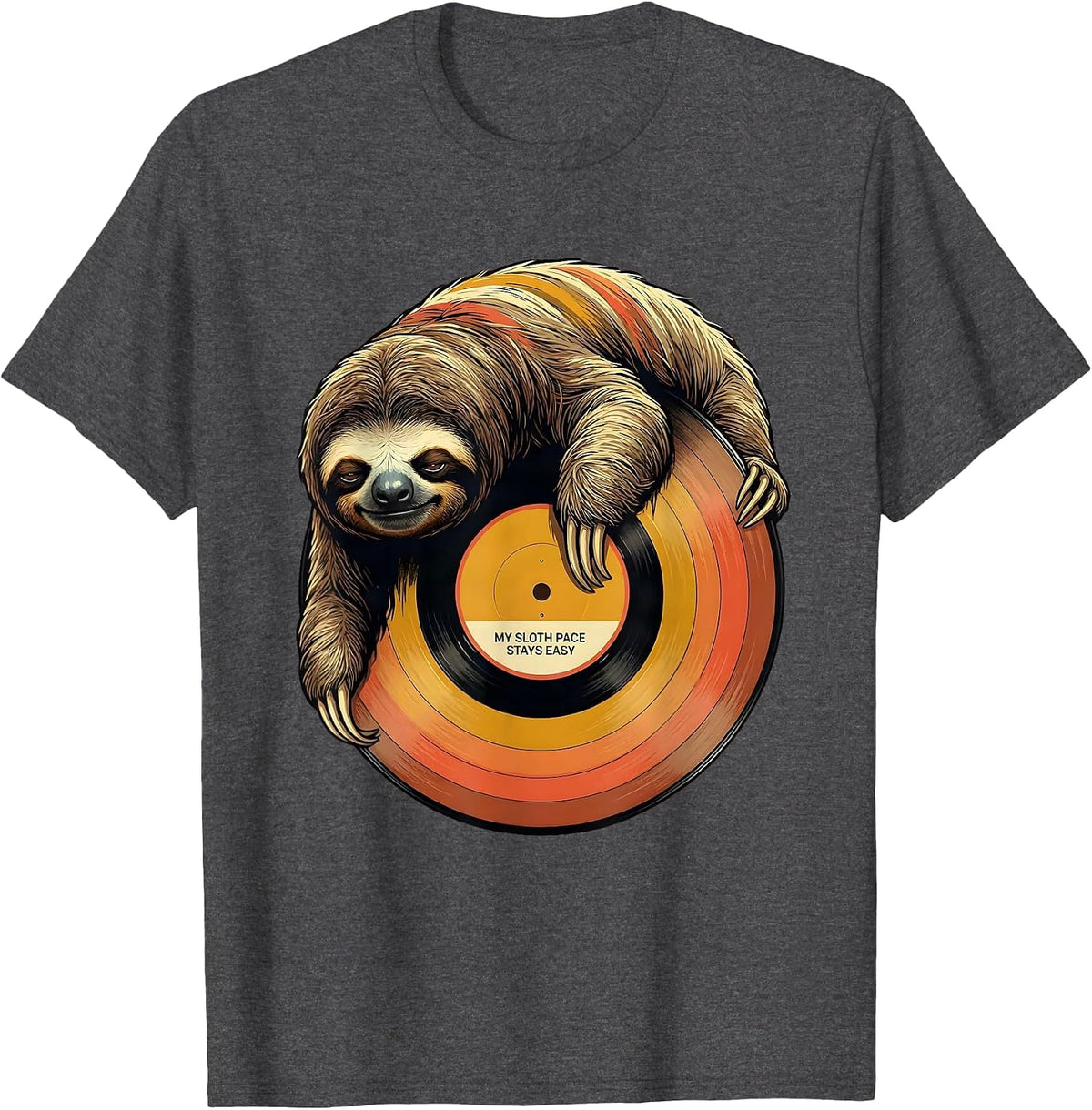 My Sloth Pace Stays Easy Funny Sloth Lover Humor T-Shirt - Dark Heather Grey