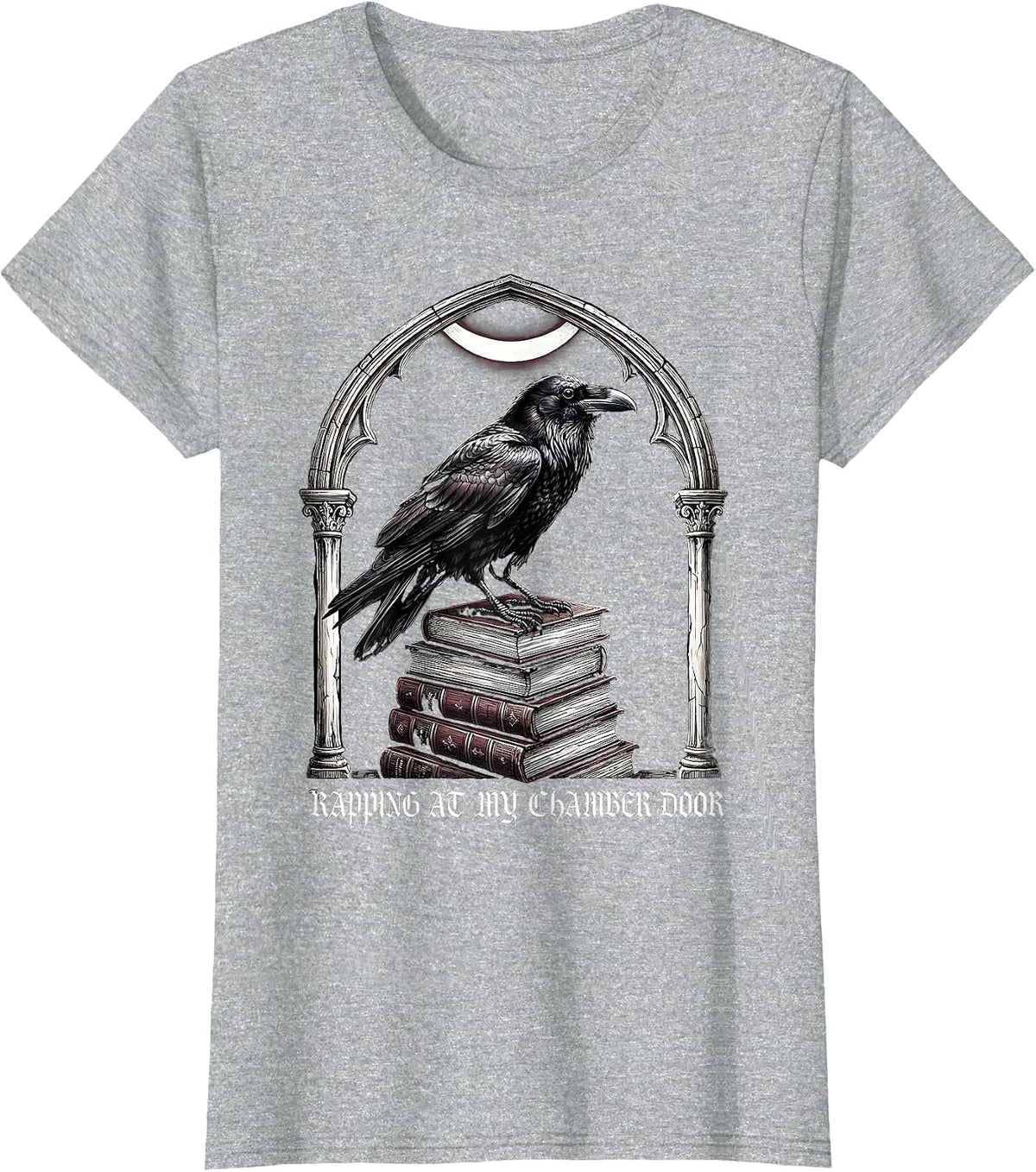 Women's Rapping at my chamber door Gothic Edgar Allan Poe Raven T-Shirt - Heather Grey