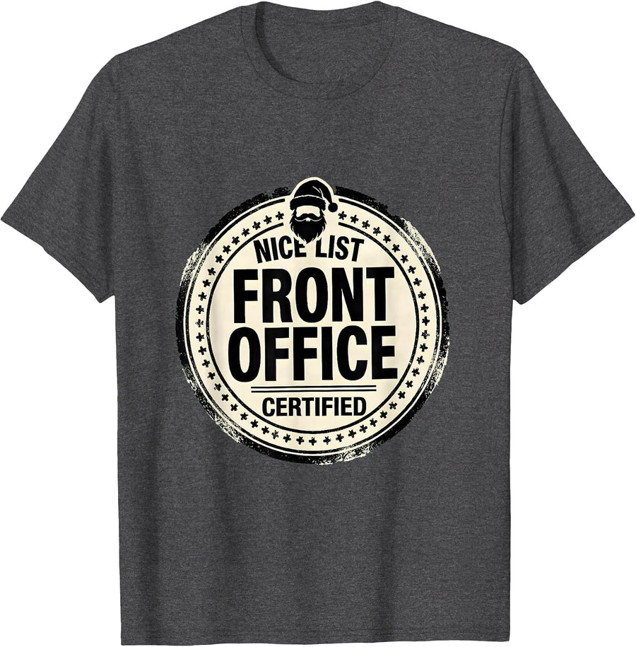Men's Nice List: Front Office Certified Rubber Stamp School Staff T-Shirt - Dark Heather Grey
