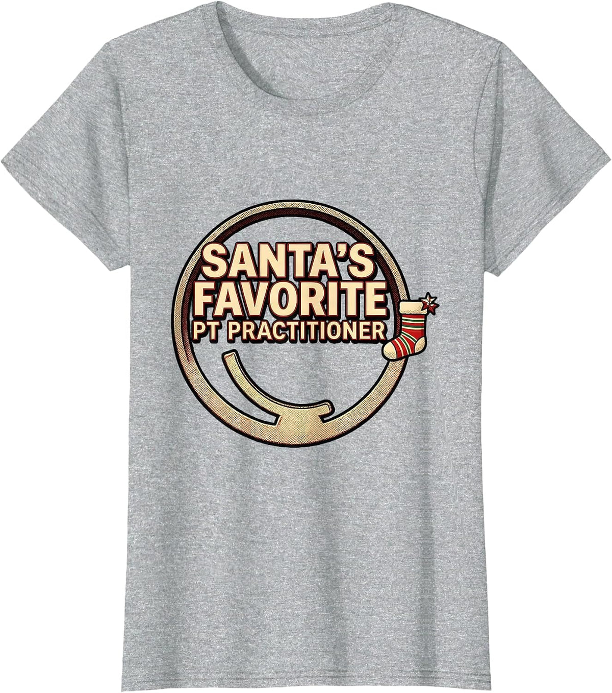 Santa's Favorite PT Practitioner Funny Physical Therapist T-Shirt - Heather Grey