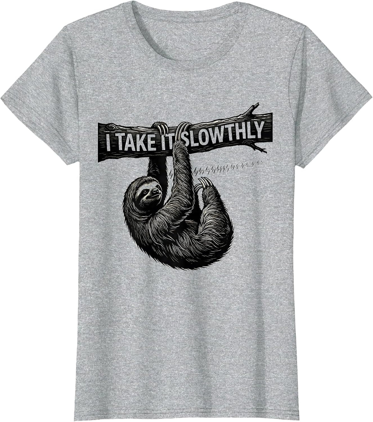 I Take It Slowthly Funny Sloth Lover Novelty Humor Gift T-Shirt - Heather Grey