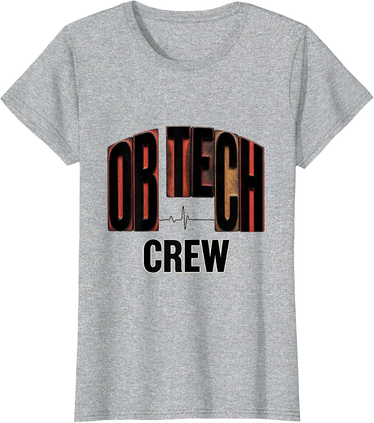 Women's OB Tech Crew Wood Type Letterpress OB GYN Squad Nurse Tech T-Shirt - Heather Grey