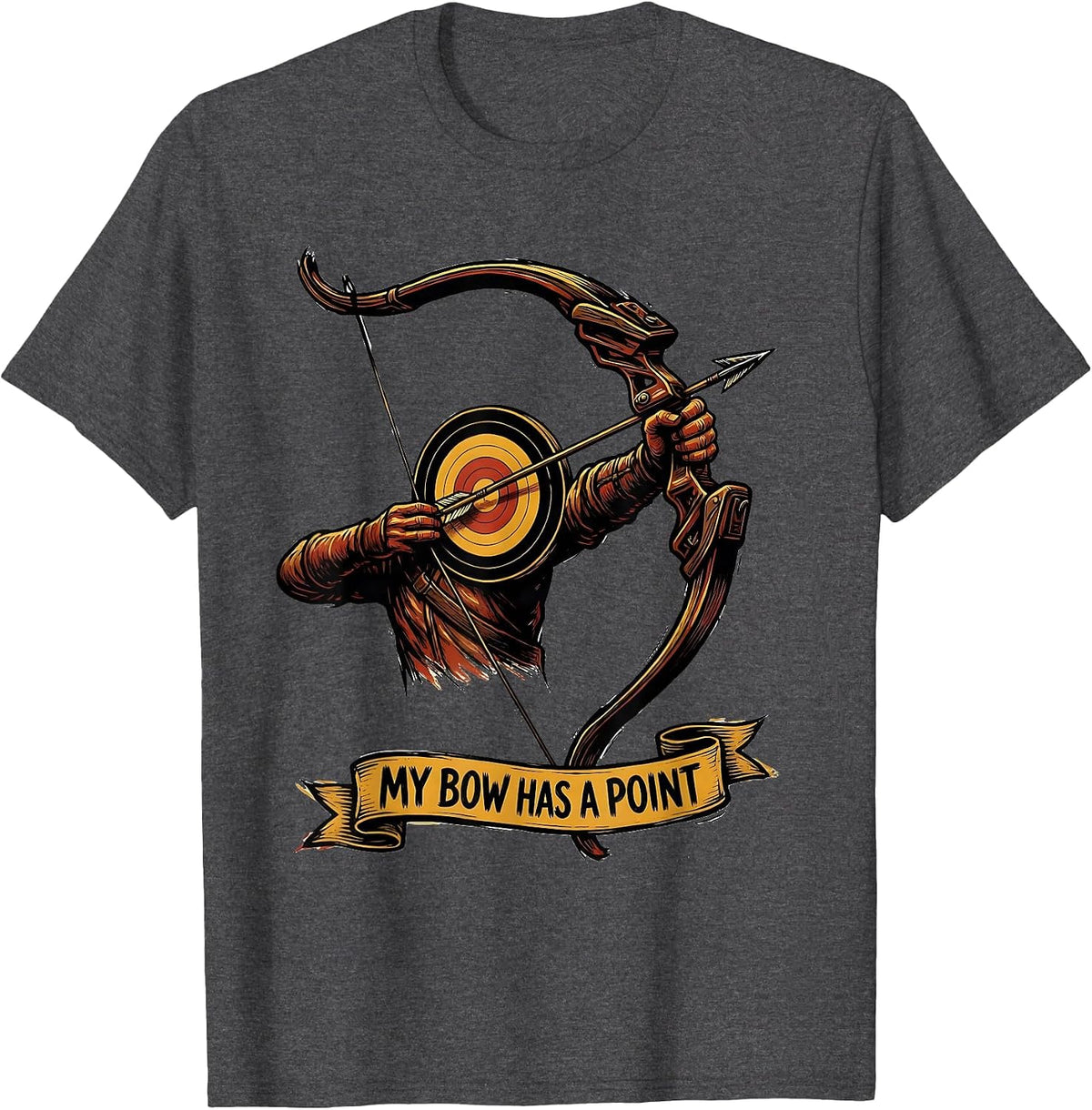 My Bow Has A Point Funny Archery Bowhunter Deer Hunter Gift T-Shirt - Dark Heather Grey