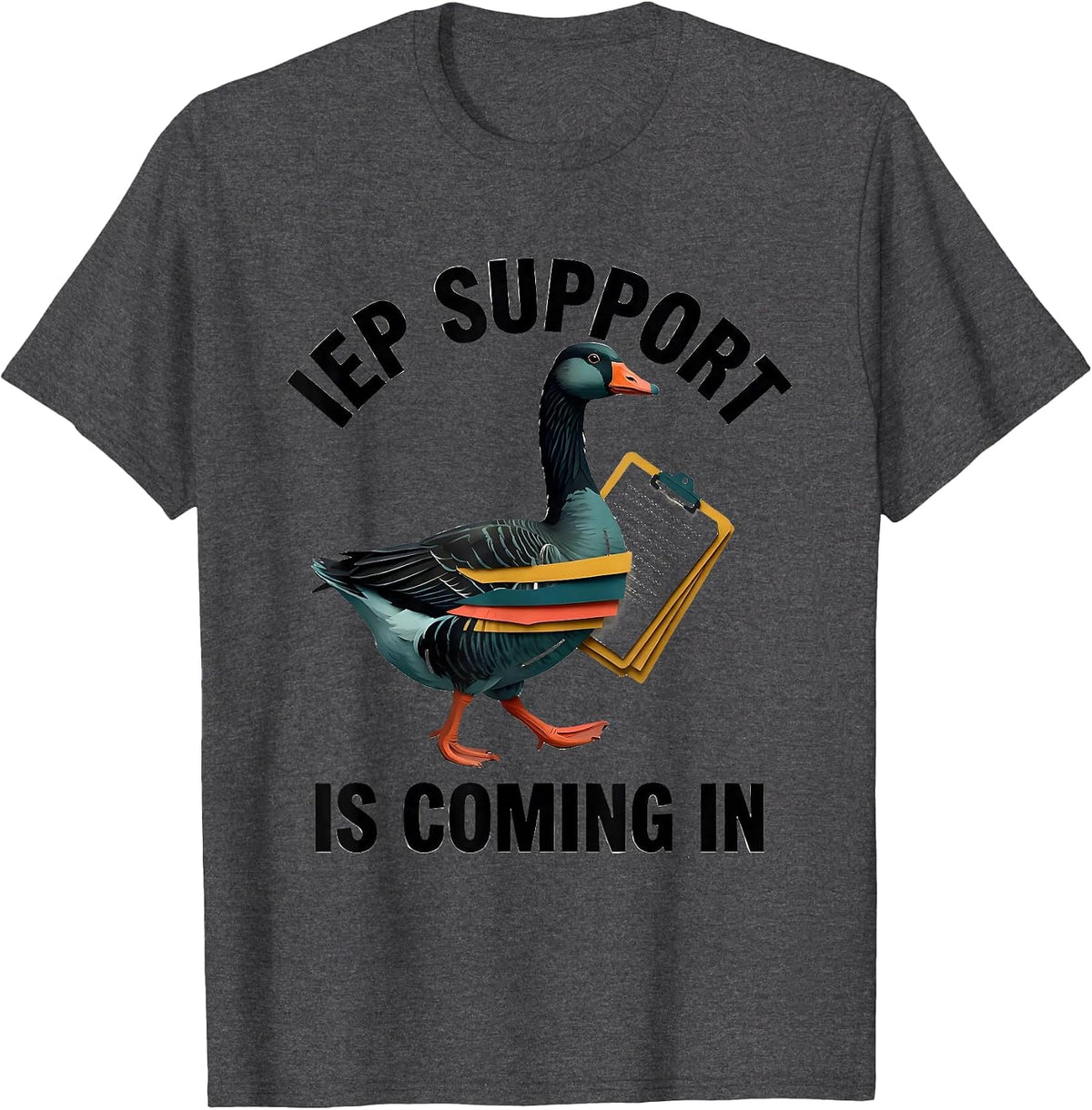 Men's IEP Support Is Coming In Funny Special Education Teacher T-Shirt - Dark Heather Grey