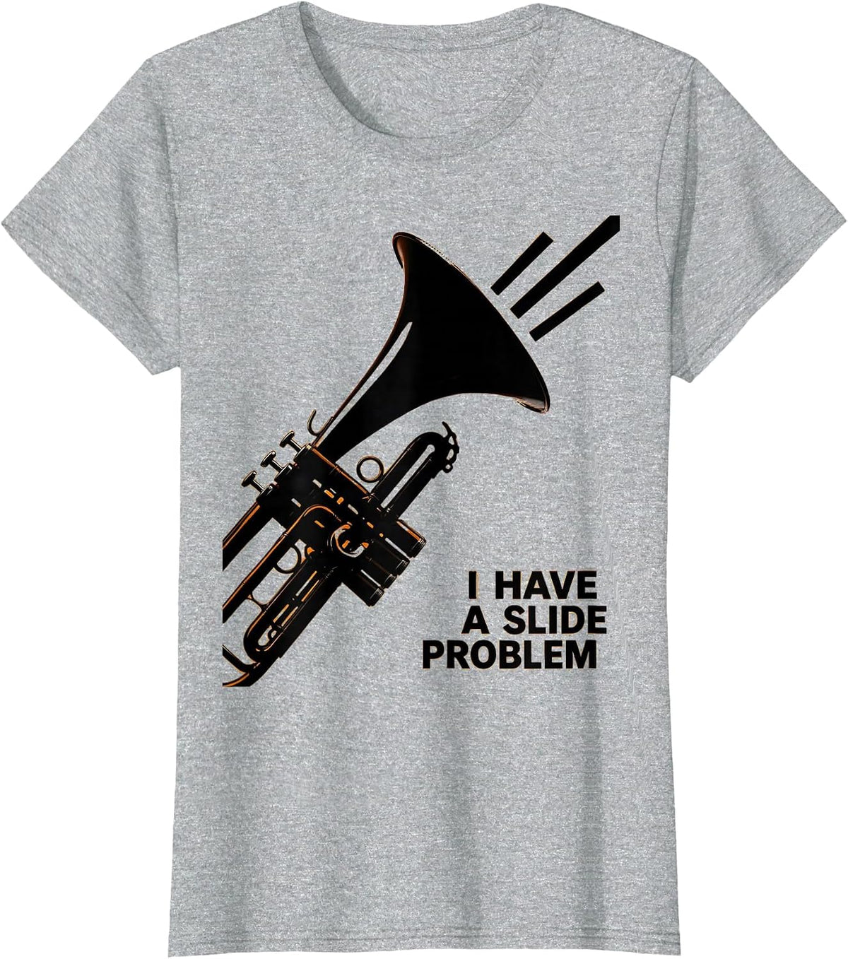 I Have A Slide Problem Funny Trombone Brass Player Band T-Shirt - Heather Grey
