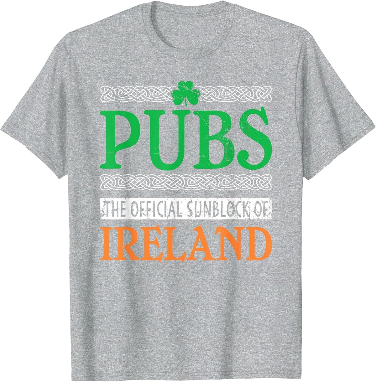 St Patrick's Day Pubs The Official Sunblock of Ireland Funny T-Shirt - Heather Grey