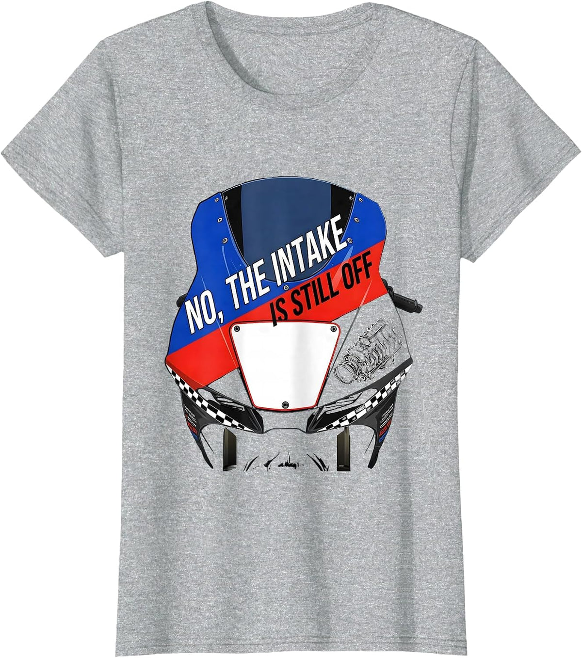 Women's No The Intake Is Still Off Funny Mechanic Garage Trade T-Shirt - Heather Grey