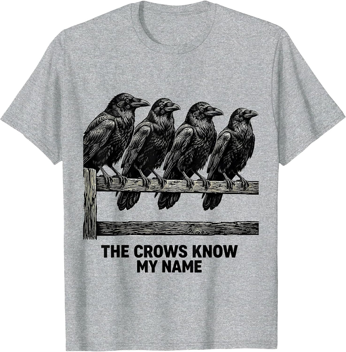Men's The Crows Know My Name Dark Humor Crow Lover Gothic Bird Pun T-Shirt - Heather Grey