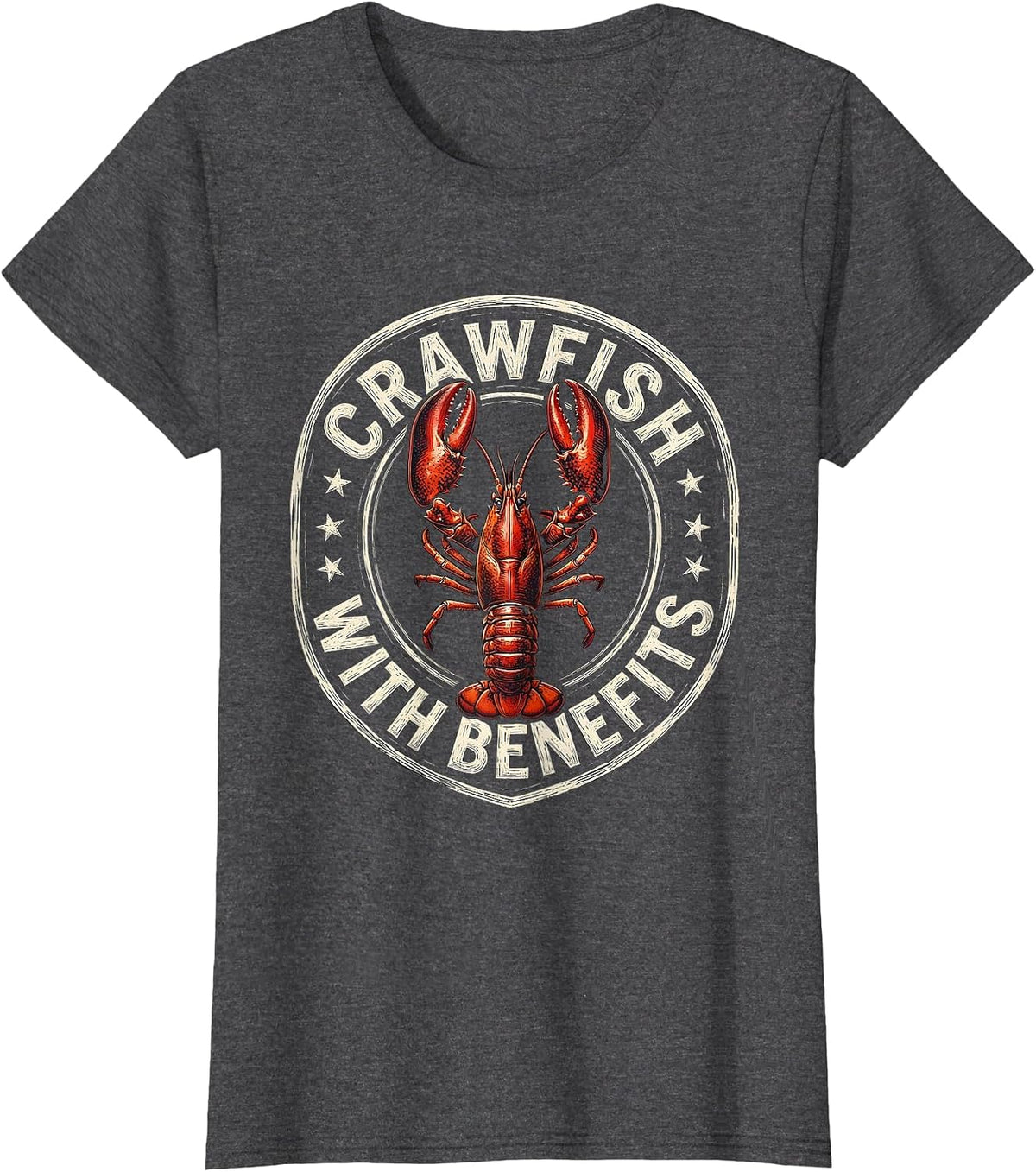 Women's Crawfish With Benefits Funny Cajun Louisiana Mardi Gras T-Shirt - Dark Heather Grey