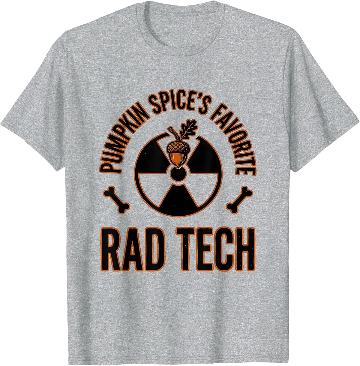 Men's Pumpkin Spice's Favorite Rad Tech Funny Radiology Tech Gift T-Shirt - Heather Grey