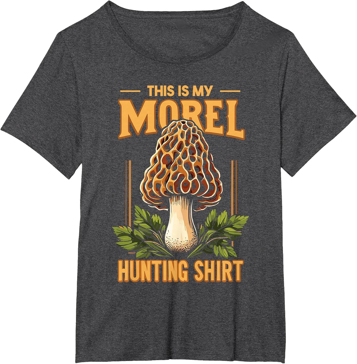 Morel Hunting Mushroom This is My Morel Hunting T-Shirt - Dark Heather Grey
