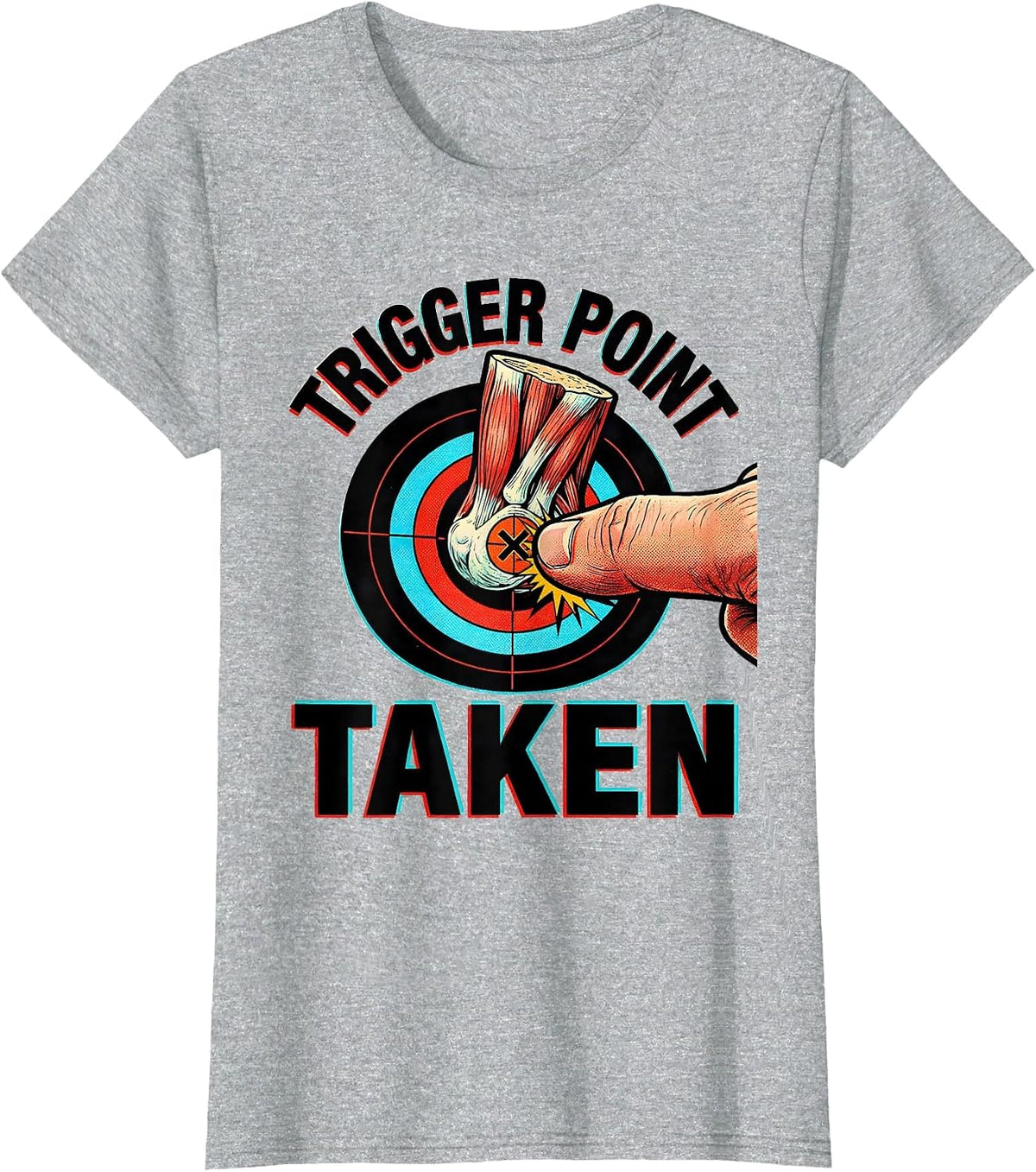 Trigger Point Taken Pop Art Funny Massage Therapist Gift T-Shirt - Heather Grey