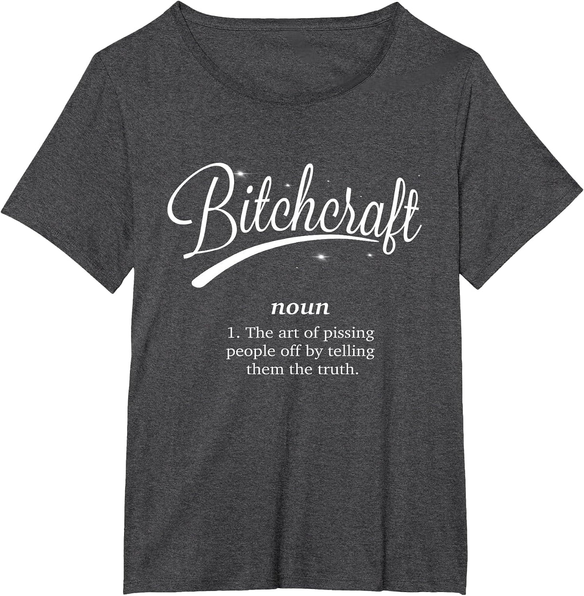 Bitchcraft Funny Meme T-Shirt - Dark Heather Grey